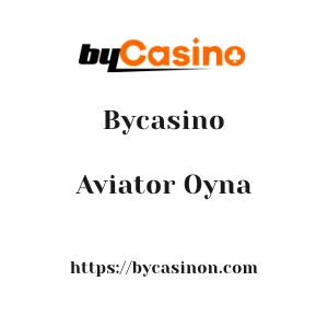 Bycasino Aviator Oyna
