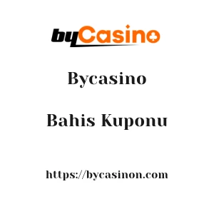 Bycasino Bahis Kuponu