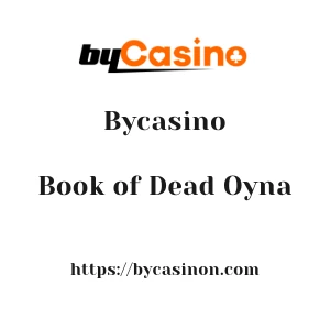 Bycasino Book of Dead Oyna