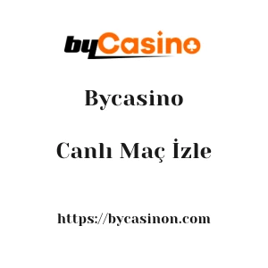 Bycasino Canlı Maç İzle