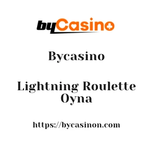 Bycasino Lightning Roulette Oyna