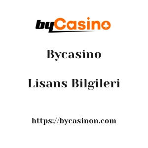 Bycasino Lisans Bilgileri