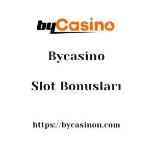 Bycasino Slot Bonusları