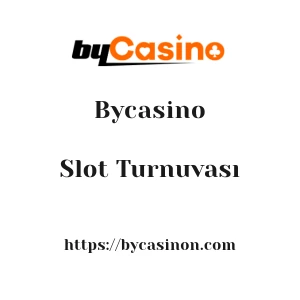 Bycasino Slot Turnuvası