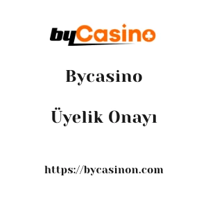 Bycasino Üyelik Onayı